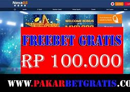 Freebet Gratis Tanpa Deposit 2023